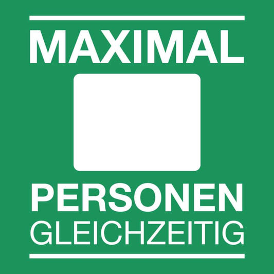 Aufkleber Maximal X Personen gleichzeitig
